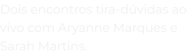 dois_encontros_tira_d_vidas_ao_vivo_com_aryanne_marques_e_sarah_martins_