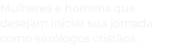 mulheres_e_homens_que_desejam_iniciar_sua_jornada_como_sex_logos_crist_os_