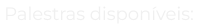 palestras_dispon_veis_